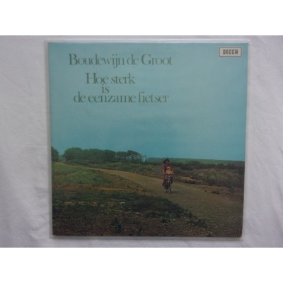 Boudewijn de Groot - Hoe sterk is de eenzame fietser