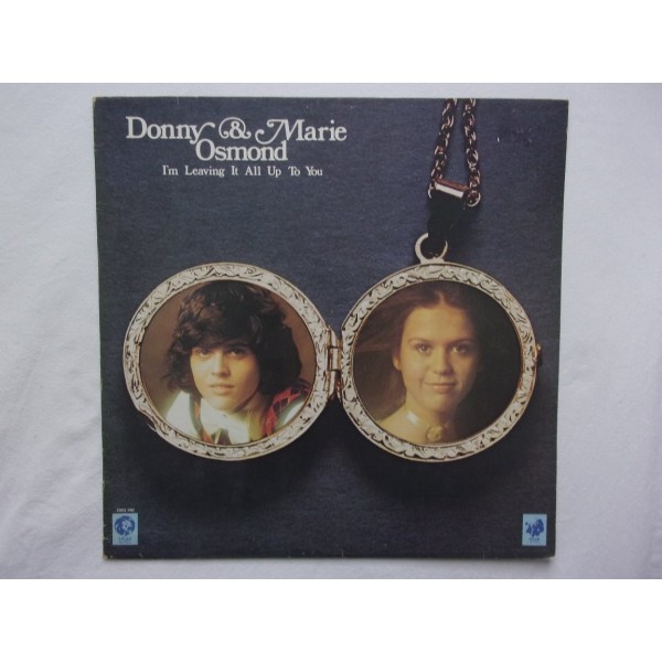 Donny & Marie Osmond - I'm leaving it all up to you