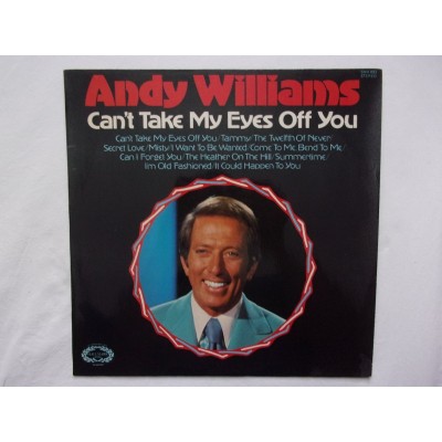 Andy Williams - Can't take my eyes off you