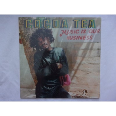 Cocoa Tea - Music is our business