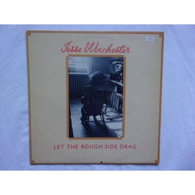 Jesse Winchester - Let the rough side drag