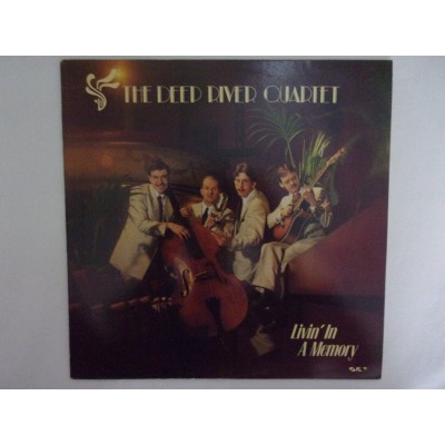 The Deep river quartet - Living in a memory