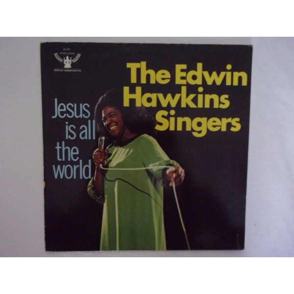 The Edwin Hawkins singers - Jesus is all the world