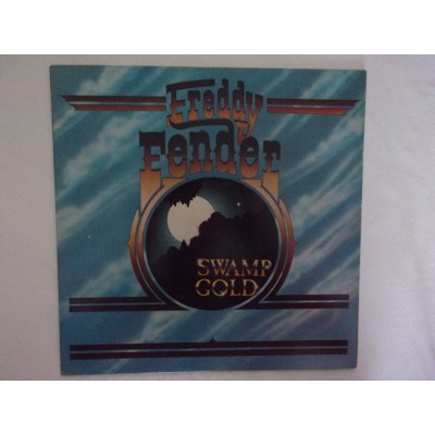 Freddy Fender - Swamp gold