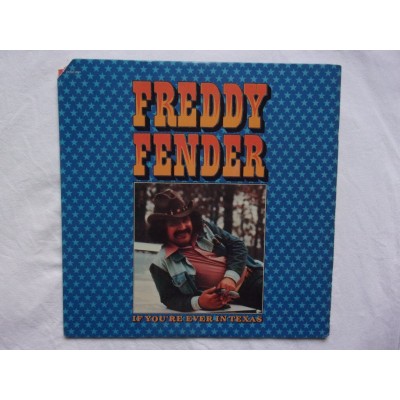 Freddy Fender - I fyou're ever in Texas