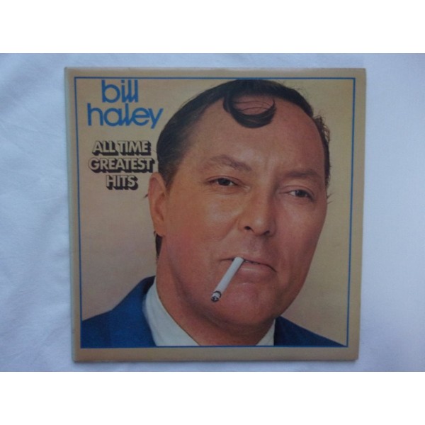 Bill Haley - All time greatest hits