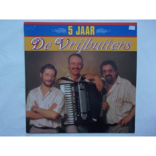 De vrijbuiters - 5 jaar