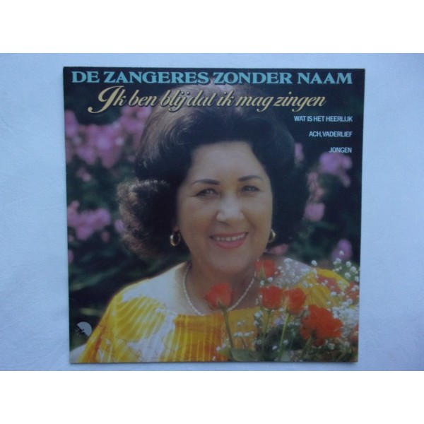 De zangeres zonder naam - Ik ben blij dat ik mag zingen