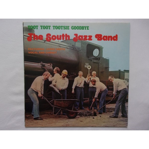 The South jazz band - Toot toot tootsie goodbye