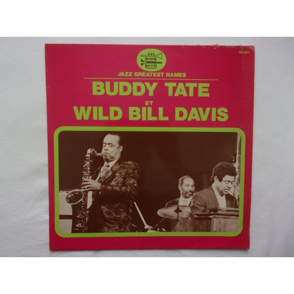 Buddy Tate et Wild Bill Davis - Jazz greatest names