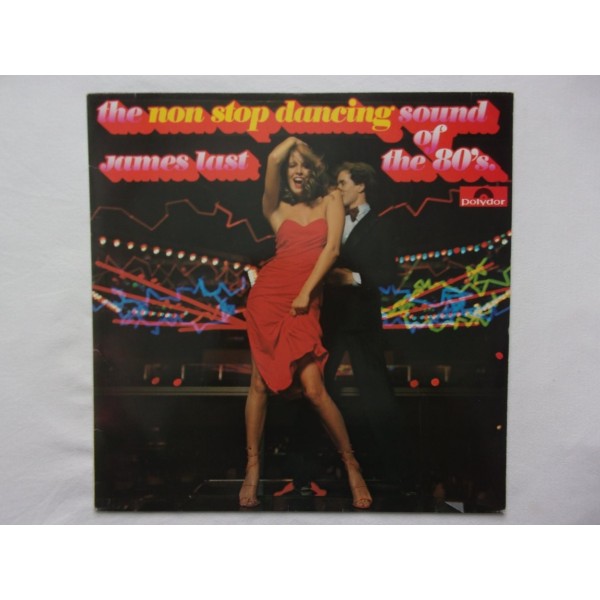 James Last - The non stop dancing sound of the 80s