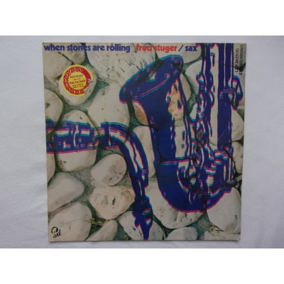 Fred Stuger - When stones are rolling