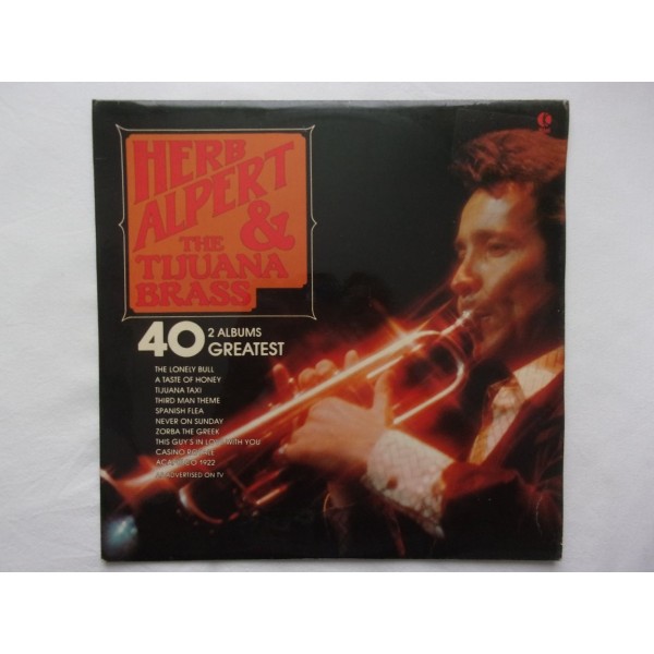 Herb Alpert & The Tijuna brass - 40 greatest