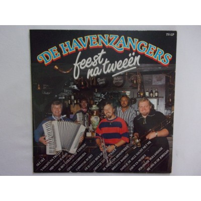 De Havenzangers - Feest na tweeen