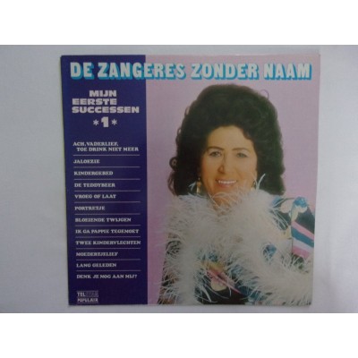 De zangeres zonder naam - Mijn eerste successen vol 1