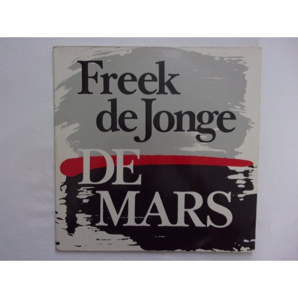Freek de Jonge - De mars