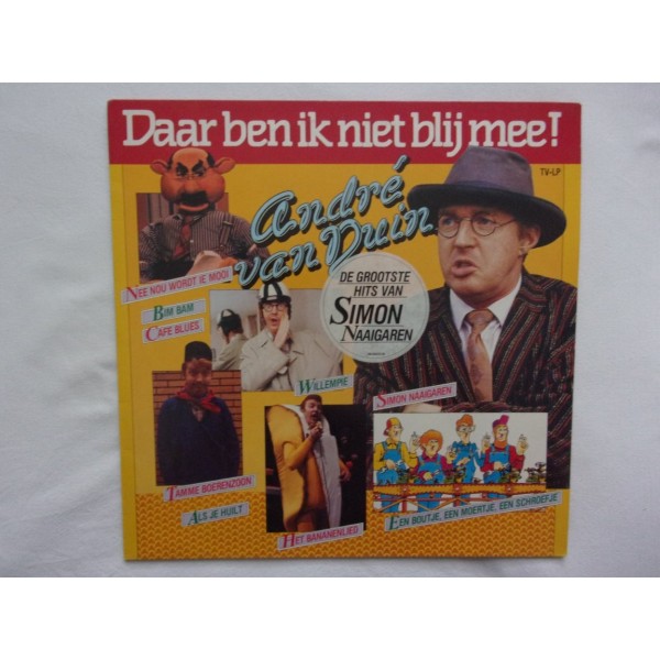 Andre van Duin - Daar ben ik niet blij mee