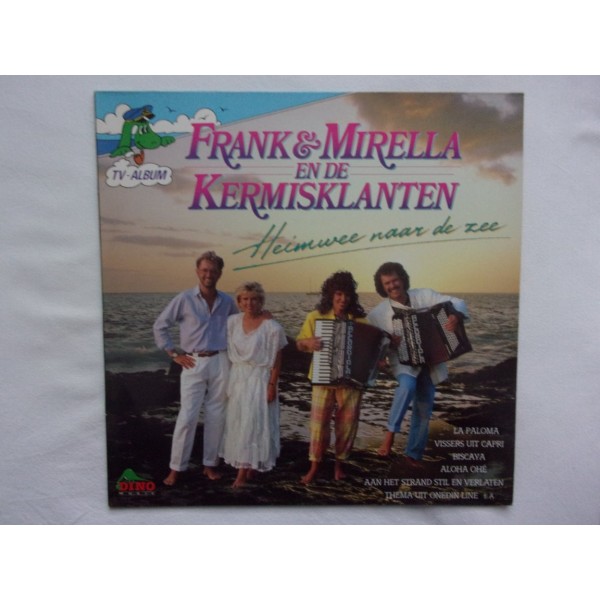 Frank & Mirella en de kermisklanten - Heimwee naar de zee