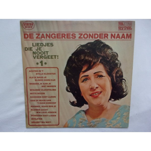 De zangeres zonder naam - Liedjes die je nooit vergeet vol 1