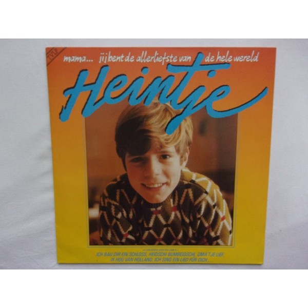 Heintje - Mama jij bent de allerliefste van de hele wereld