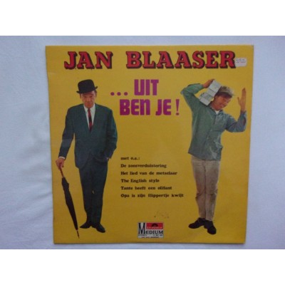 Jan Blaaser - Uit ben je