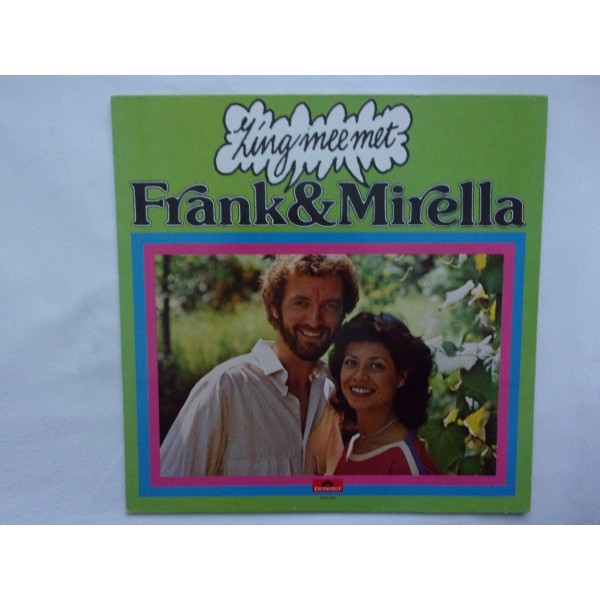 Frank & Mirella - Zing mee met
