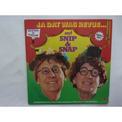 Snip & Snap - Ja dat was revue met