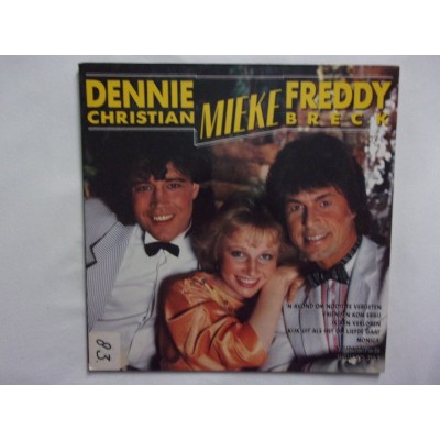 Dennie Christian Mieke Freddy Breck