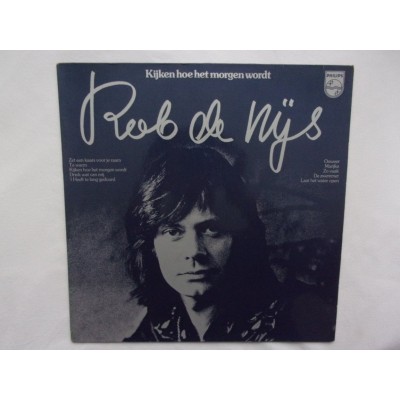 Rob de Nijs - Kijken hoe het morgen wordt