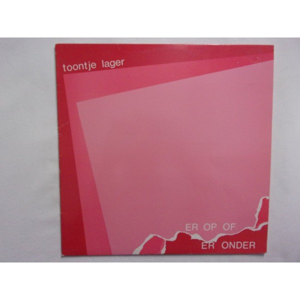 Toontje lager - Er op of er onder