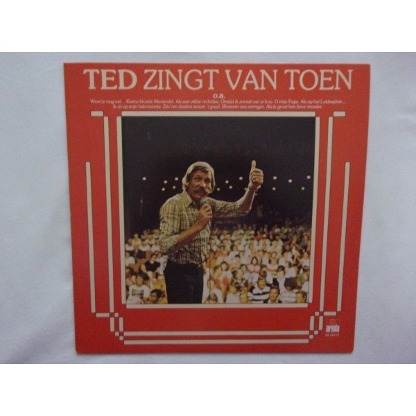 Ted ten Braak - Ted zingt van toen