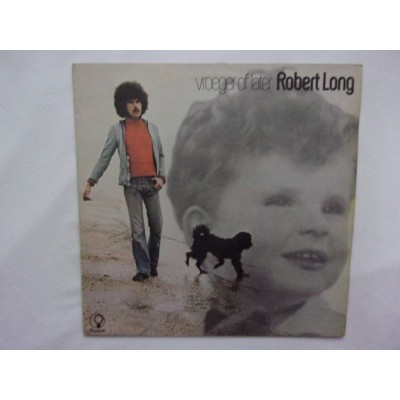 Robert Long - Vroeger of later