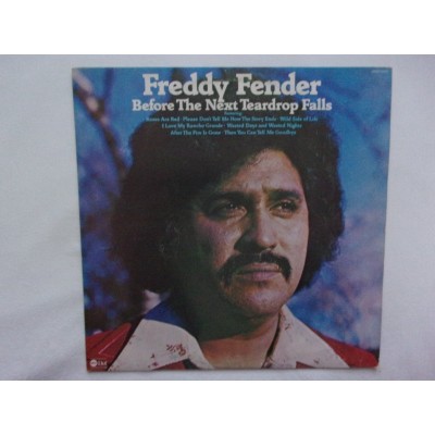 Freddy Fender - Before the next teardrop falls