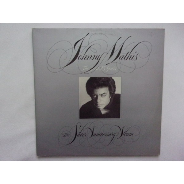 Johnny Mathis - The first 25 years