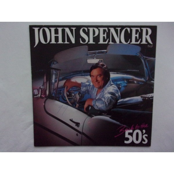 John Spencer - Back to the 50s