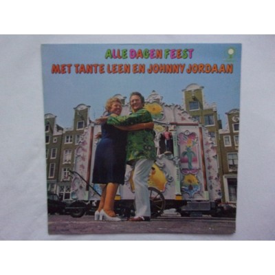 Tante Leen en Johnny Jordaan - Alle dagen feest