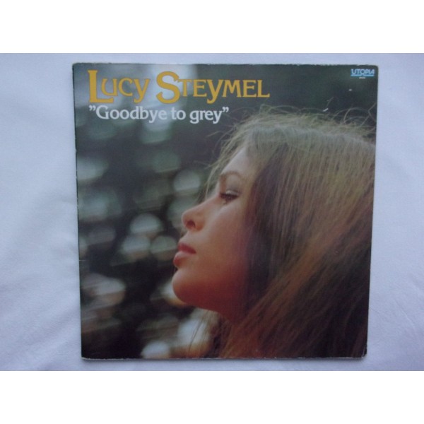 Lucy Steymel - Goodbye to grey
