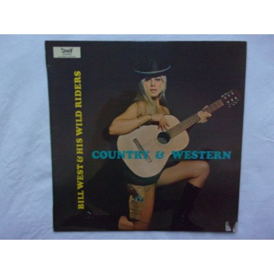 Bill West & his wild riders - Country & Western