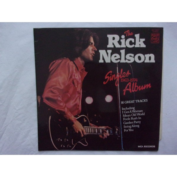 The Rick Nelson - singles 1963 - 1974 album