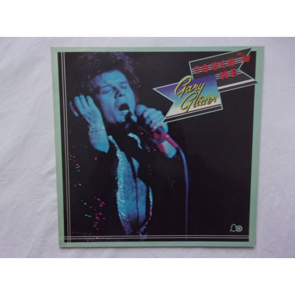 Gary Glitter - Touch me