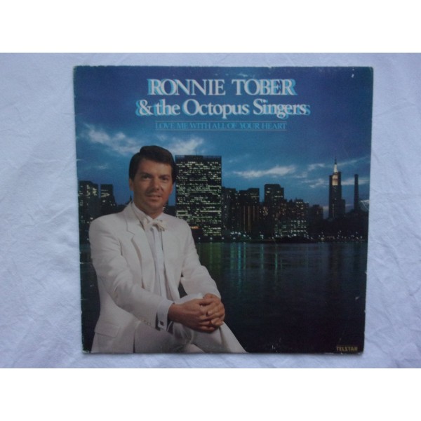 Ronnie Tober & The octopus singers - Love me with all of your heart
