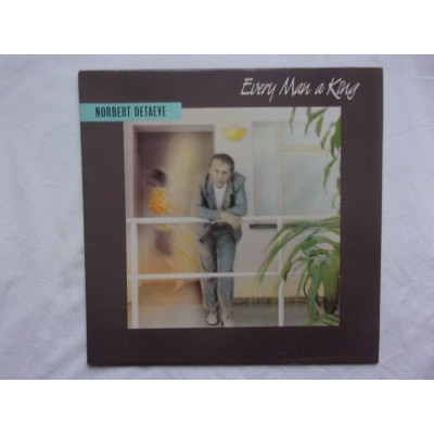 Norbert Detaeye - Every man a king