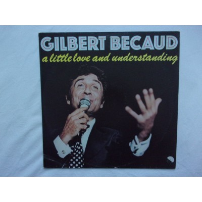 Gilbert Becaud - A little love and understanding