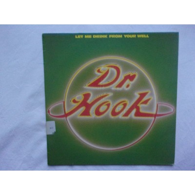 Dr Hook - Let me drink from your well
