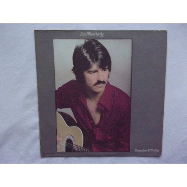 Jim Weatherly - Magnolias & Misfits