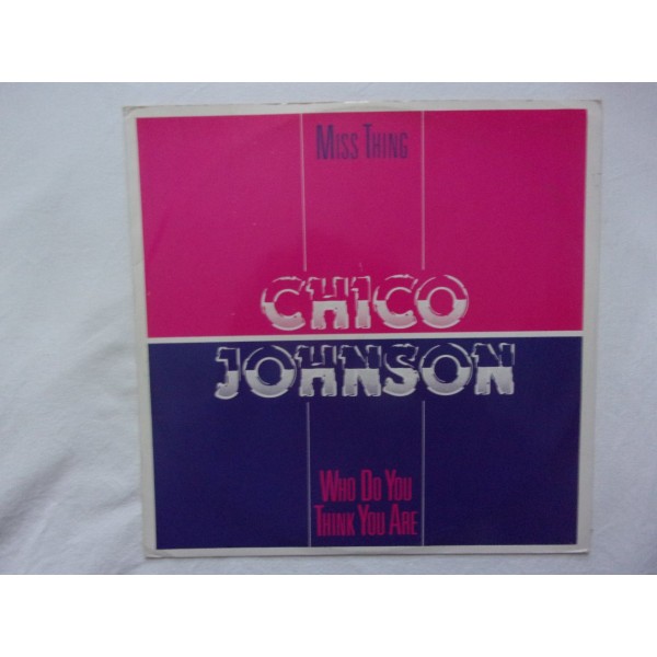 Chico Johnson - Miss thing