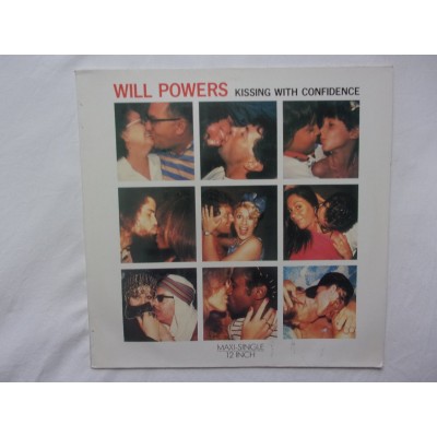 Will Powers - Kissing with confidence