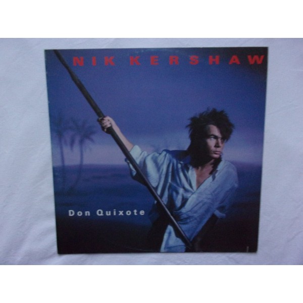 Nick Kershaw - Don Quixote