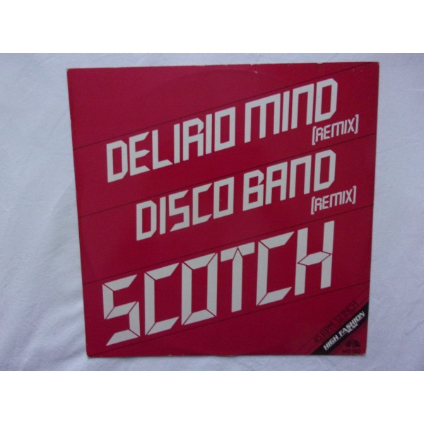 Scotch - Delirio mind
