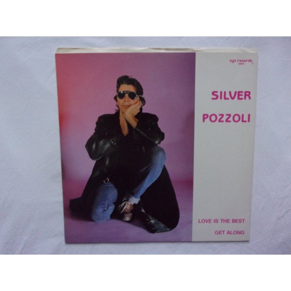 Silver Pozzoli - Love is the best